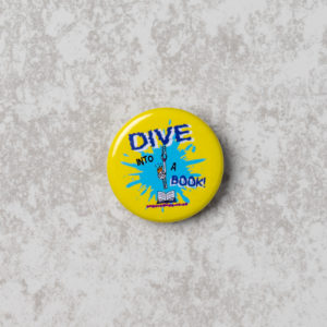 Dive Into a Book 32mm Badge