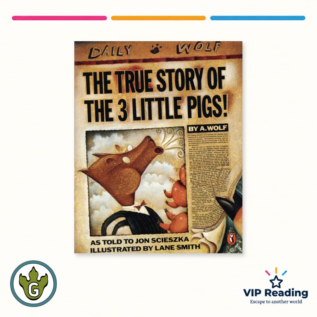 The True Story of the Three Little Pigs