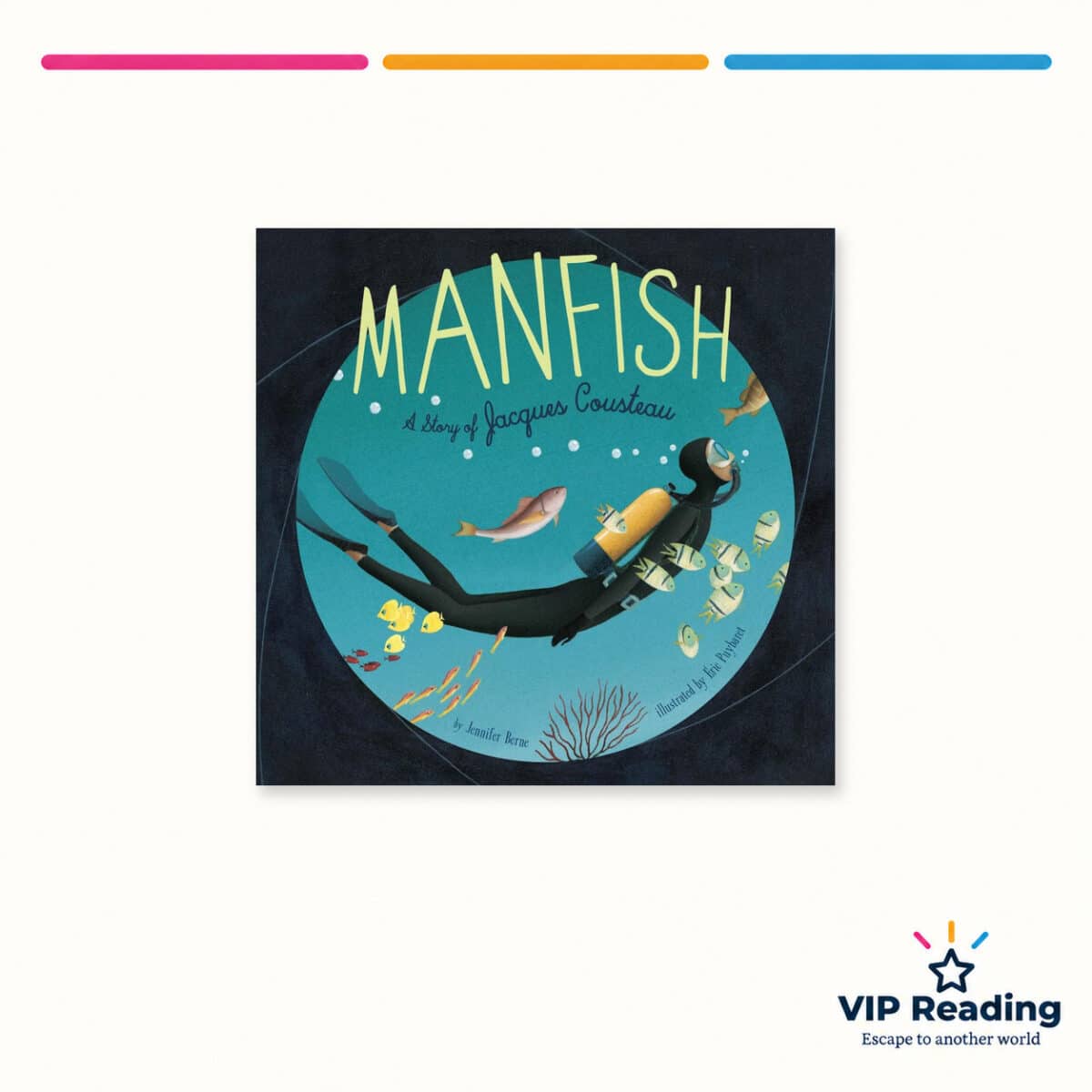 Manfish: A Story of Jacques Cousteau