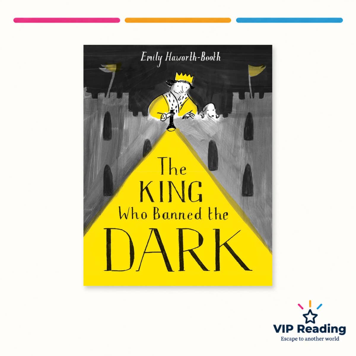 The King Who Banned the Dark