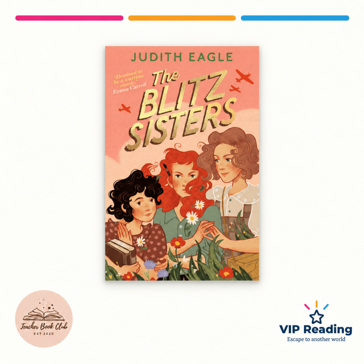 The Blitz Sisters by Judith Eagle on the VIP Reading Teacher Book Club ivory template