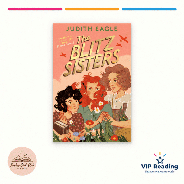 The Blitz Sisters by Judith Eagle on the VIP Reading Teacher Book Club ivory template