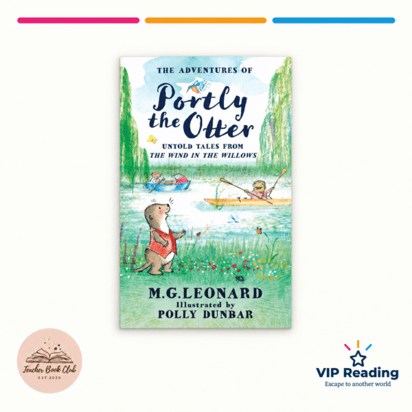 The Adventures of Portly the Otter by M. G. Leonard on the VIP Reading Teacher Book Club ivory template