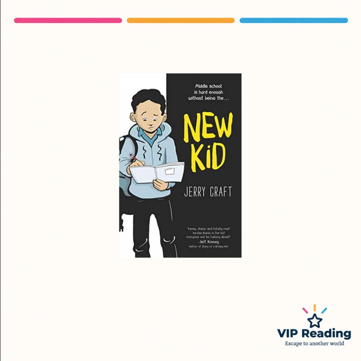 New Kid — ISBN 9780062691194 — original book cover on the VIP Reading ivory template