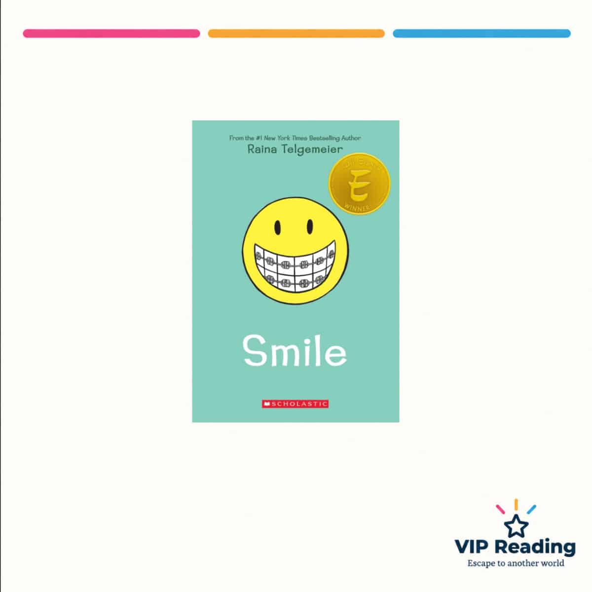 Smile — ISBN 9781338740264 — original book cover on the VIP Reading ivory template
