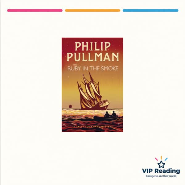 The Ruby in the Smoke — ISBN 9781407191058 — original book cover on the VIP Reading ivory template