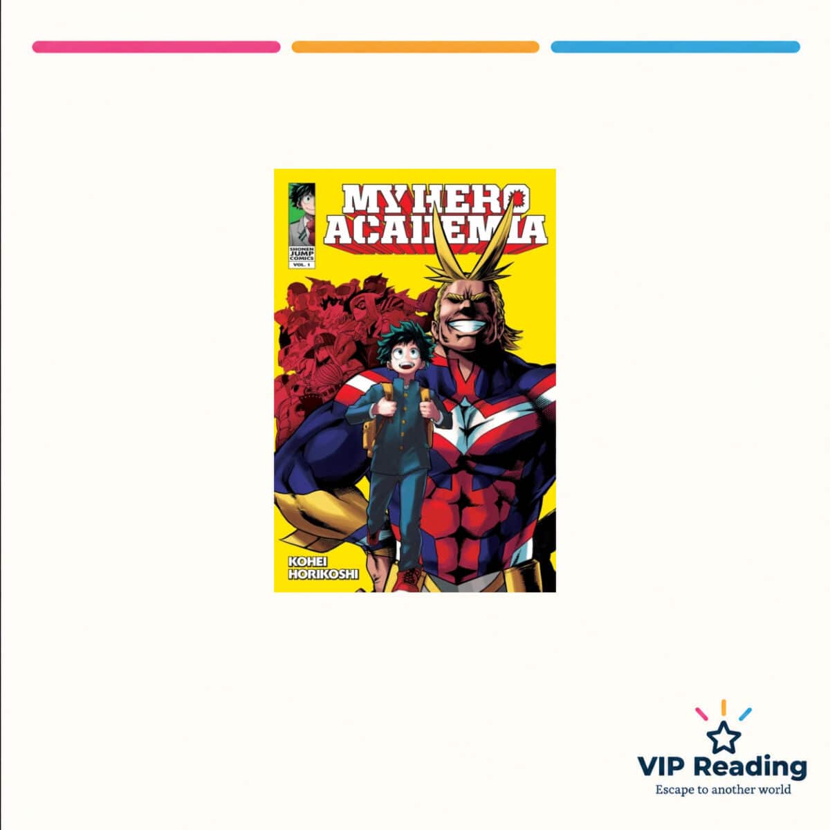 My Hero Academia, Vol. 1 — ISBN 9781421582696 — original book cover on the VIP Reading ivory template