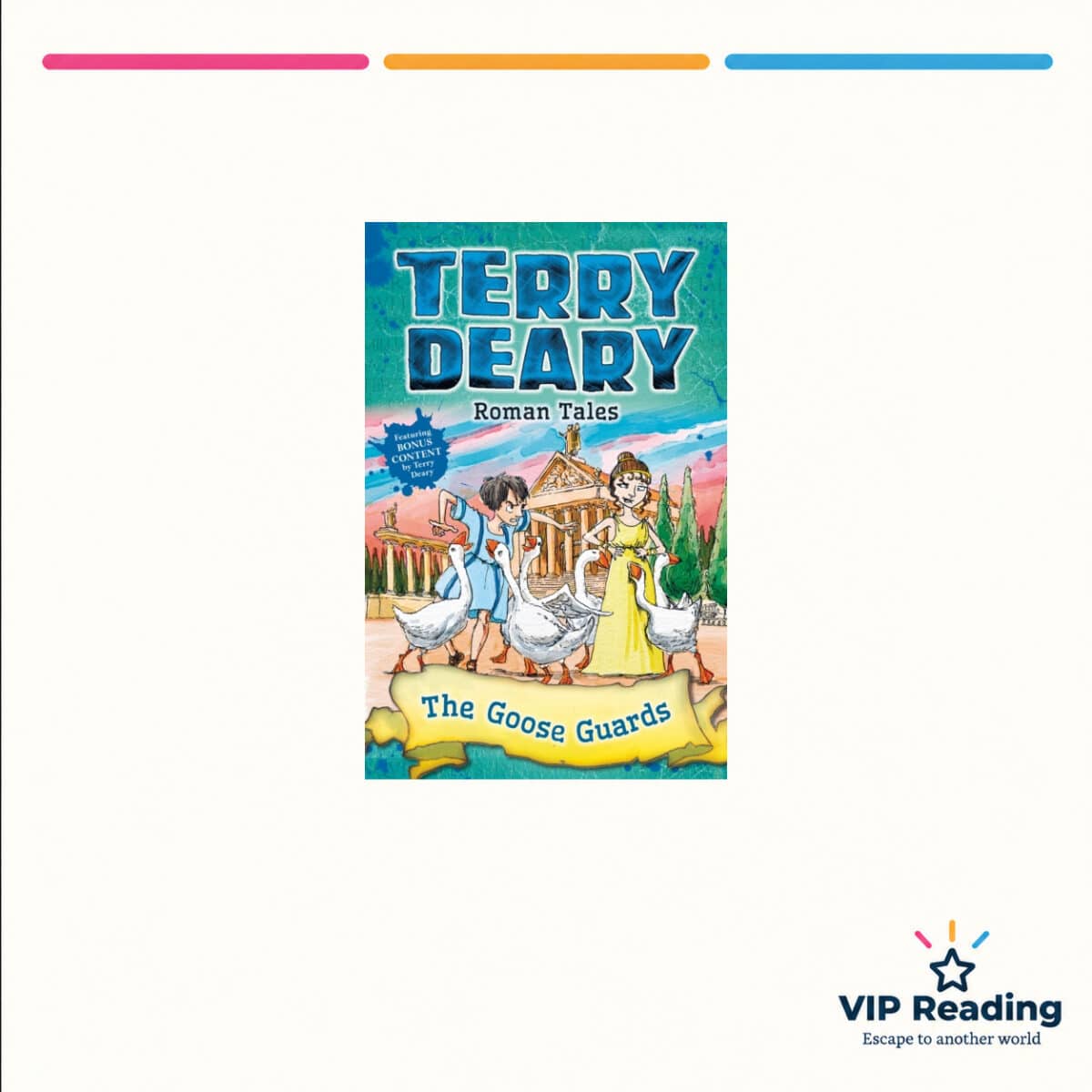 Roman Tales: The Goose Guards — ISBN 9781472942005 — original book cover on the VIP Reading ivory template