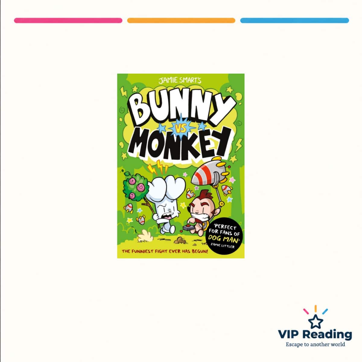 Bunny vs Monkey — ISBN 9781788451772 — original book cover on the VIP Reading ivory template