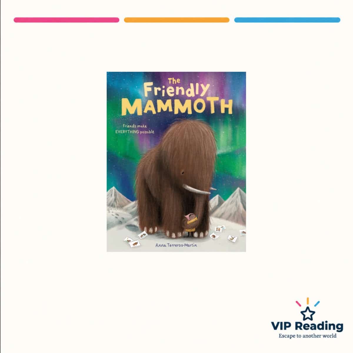 The Friendly Mammoth — ISBN 9781788452311 — original book cover on the VIP Reading ivory template