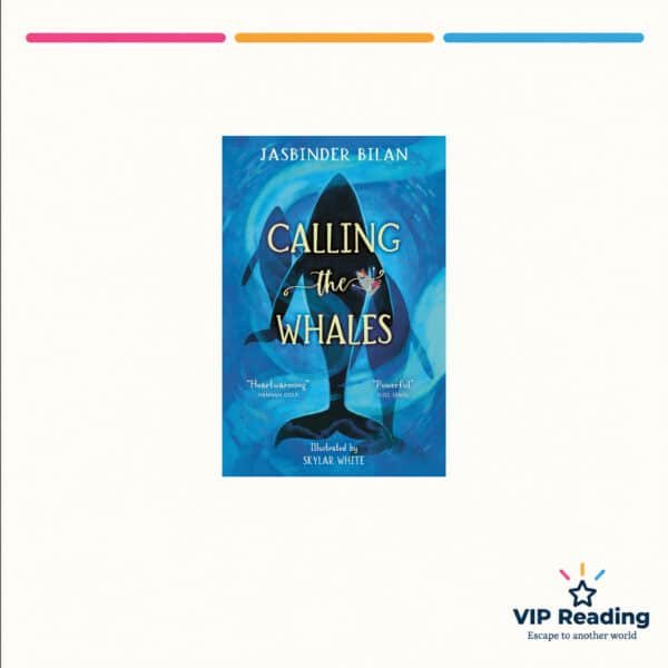 Calling the Whales by Jasbinder Bilan — ISBN 9781800901803, VIP Reading ivory cover