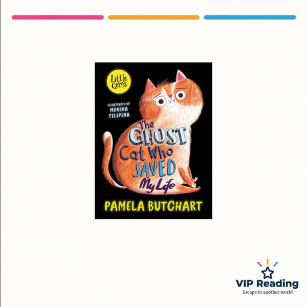 The Ghost Cat Who Saved My Life by Pamela Butchart — ISBN 9781800902152, VIP Reading ivory cover