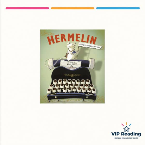 Hermelin: The Detective Mouse — ISBN 9781849415620 — original cover on the VIP Reading ivory template