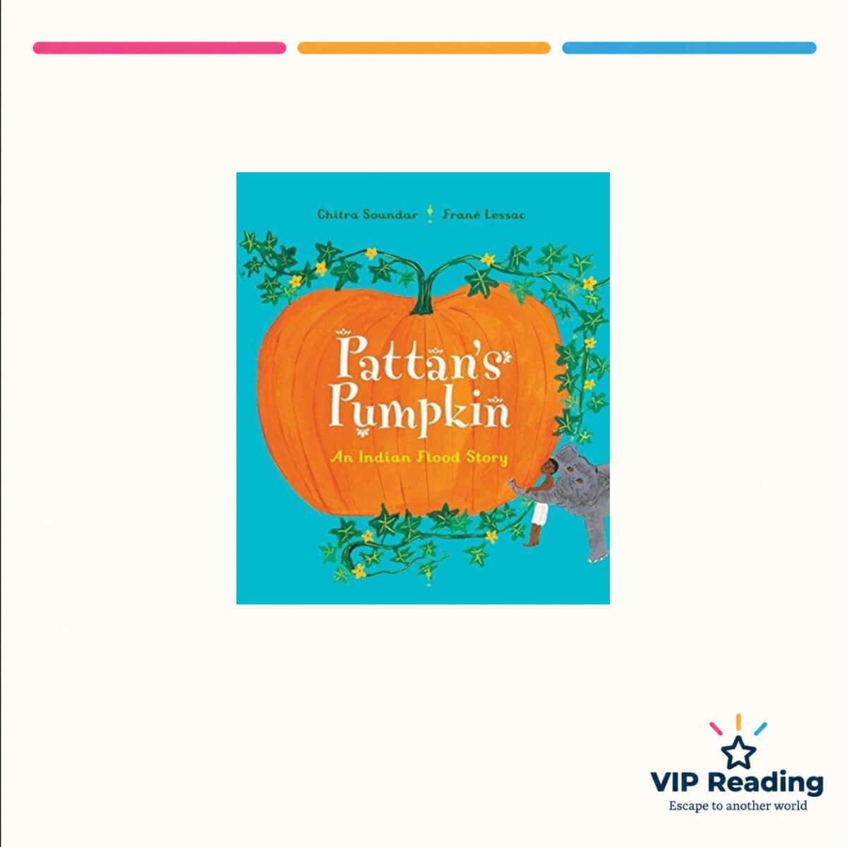 Pattan’s Pumpkin — ISBN 9781910959848 — original book cover on the VIP Reading ivory template