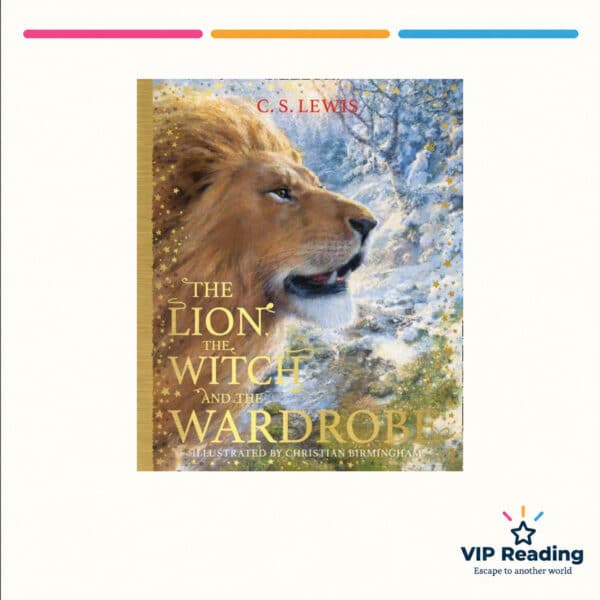The Lion the Witch and the Wardrobe - Gold Illustrated Colour Edition book cover on the VIP Reading template