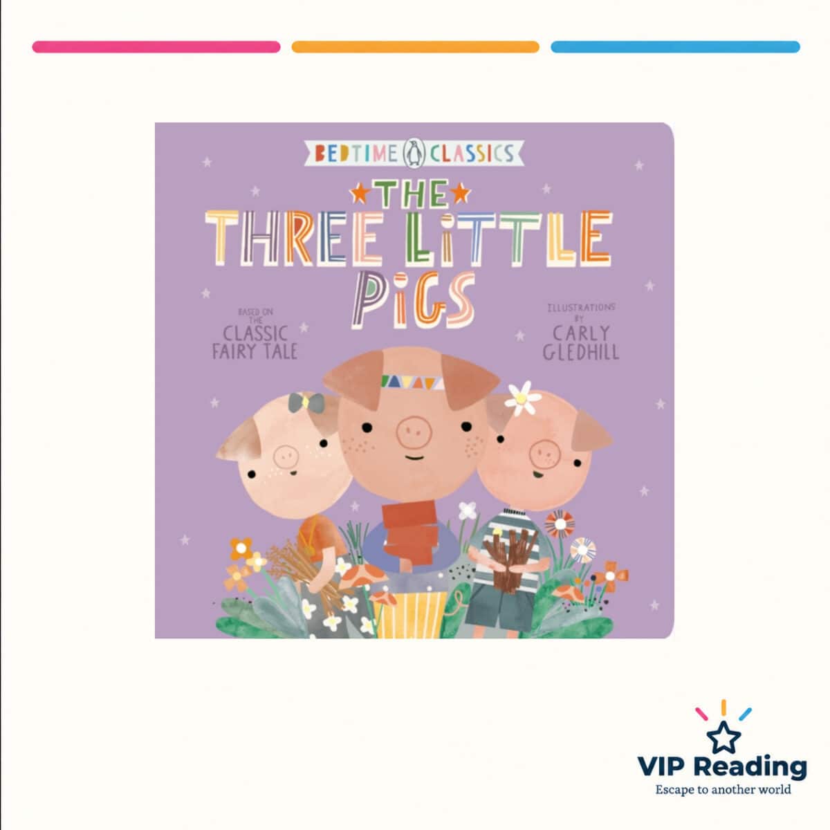 Three Little Pigs, The (Penguin Bedtime Classics) Board book book cover on the VIP Reading template
